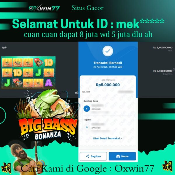 OXWIN77 JACKPOT SLOT GACOR BIG BASS BONANZA Rp. 5.000.000,- LUNAS