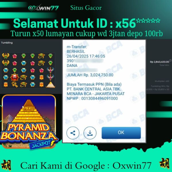 OXWIN77 JACKPOT SLOT GACOR PYRAMID BONANZA Rp. 3.025.000,- LUNAS