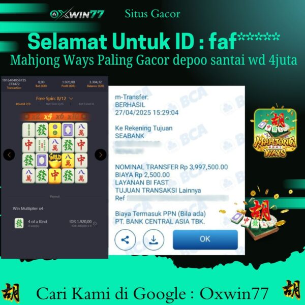 OXWIN77 JACKPOT SLOT GACOR MAHJONG WAYS PG SOFT Rp. 4.000.000,- LUNAS