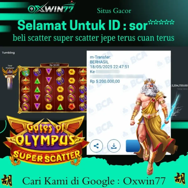 OXWIN77 JACKPOT SLOT GACOR GATES OF OLYMPUS SUPER SCATTER Rp. 5.200.000,- LUNAS