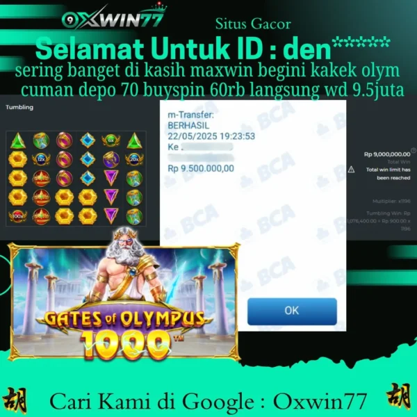 OXWIN77 JACKPOT SLOT GACOR GATES OF OLYMPUS 1000 Rp. 9.500.000,- LUNAS