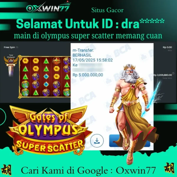 OXWIN77 JACKPOT SLOT GACOR GATES OF OLYMPUS SUPER SCATTER Rp. 5.000.000,- LUNAS