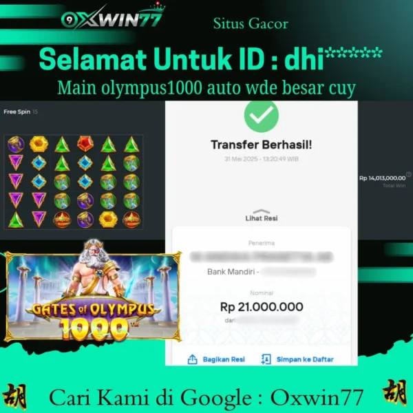 OXWIN77 JACKPOT SLOT GACOR GATES OF OLYMPUS 1000 Rp. 21.000.000,- LUNAS
