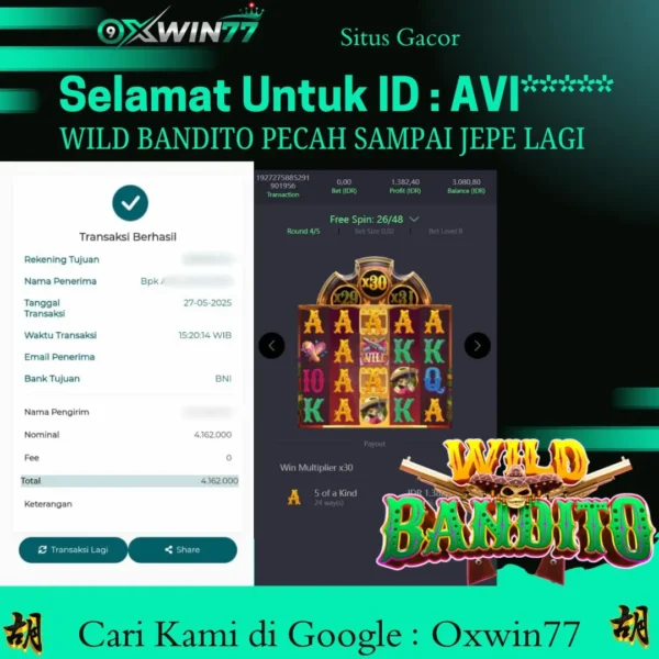 OXWIN77 JACKPOT SLOT GACOR WILD BANDITO PG SOFT Rp. 4.162.000,- LUNAS